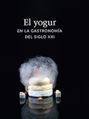 Portada El yogur en la gastronomía del siglo XXI